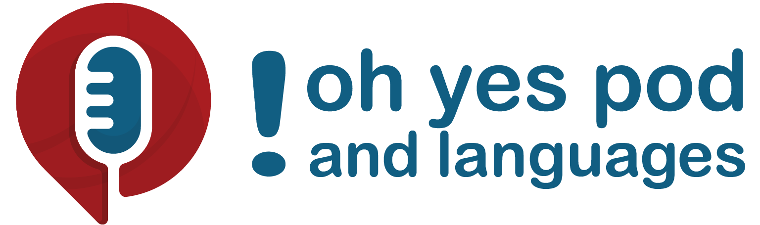 Oh Yes Pod & Languages